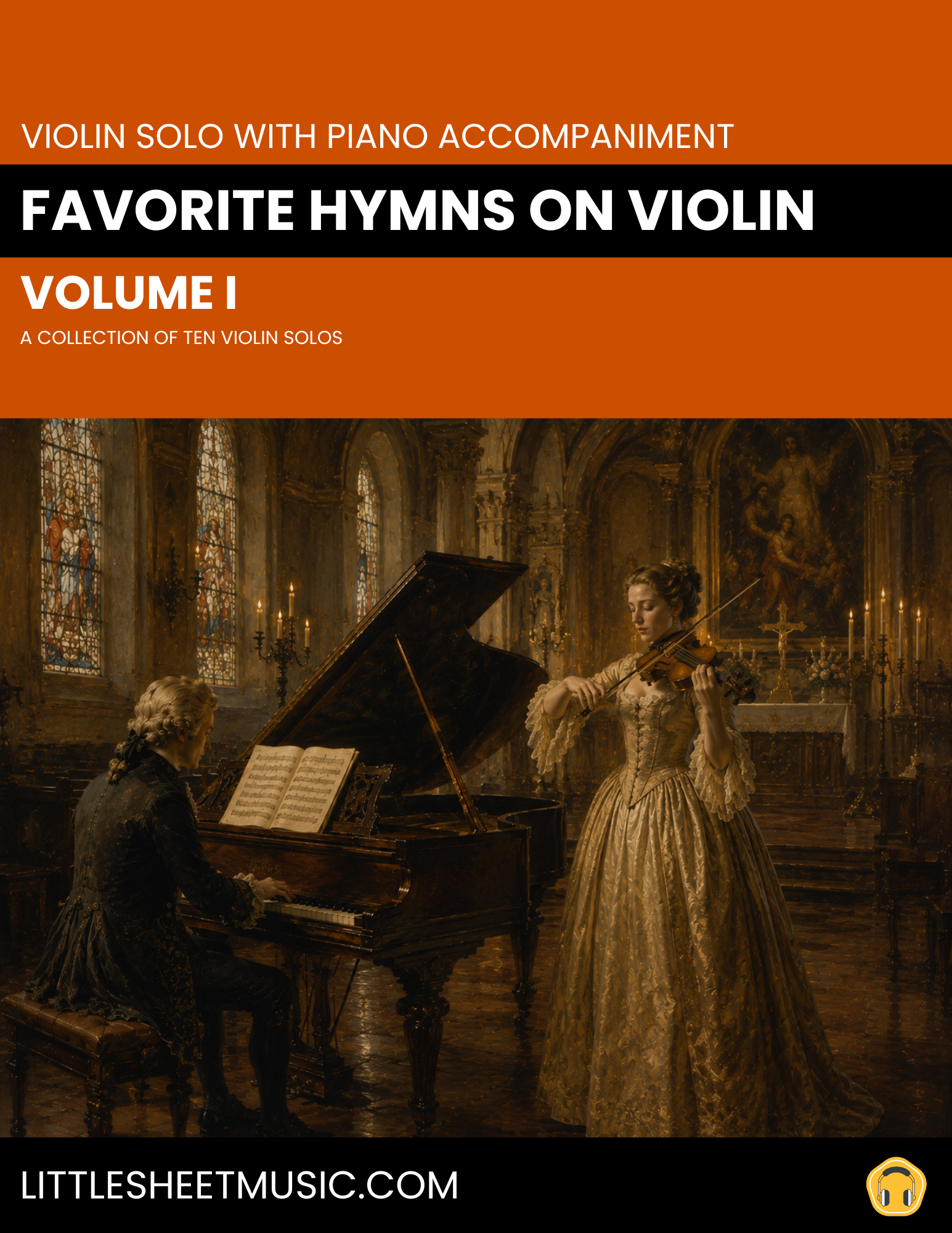 Favorite Hymns On Violin (Volume I) - A Collection of Ten Violin Solos