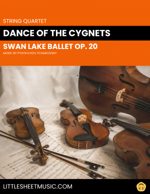 Pyotr Ilyich Tchaikovsky - Dance Of The Cygnets (String Quartet)