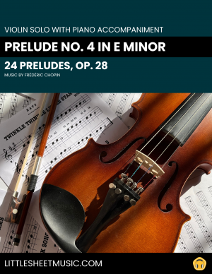 Frédéric Chopin - Prelude in E Minor Op. 28, No. 4 (Violin Solo)