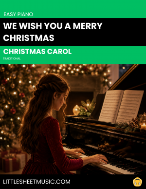 We Wish You A Merry Christmas (Easy Piano)