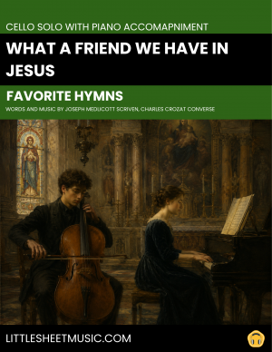 What A Friend We Have In Jesus (Cello Solo)