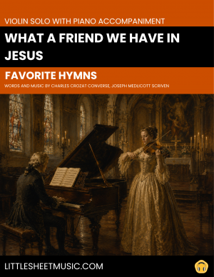 What A Friend We Have In Jesus (Violin Solo)