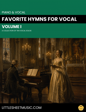 Favorite Hymns For Piano & Vocal (Volume I) - A Collection Of Ten Vocal Solos