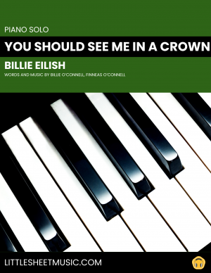 Billie Eilish - You Should See Me In A Crown (Piano Solo)