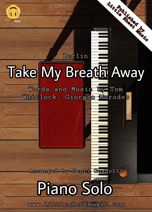 Berlin - Take My Breath Away (Piano Solo)