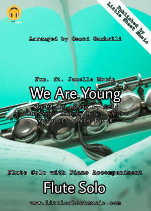 Fun. ft. Janelle Monáe - We Are Young (Flute Solo)