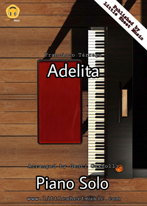 Francisco Tárrega - Adelita (Piano Solo)